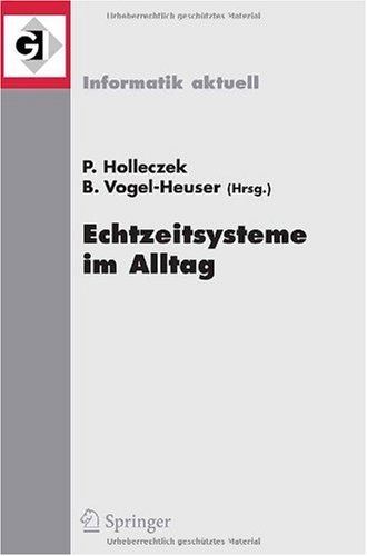 Echtzeitsysteme im Alltag: Fachtagung der GI-Fachgruppe Echtzeitsysteme 2006  GERMAN