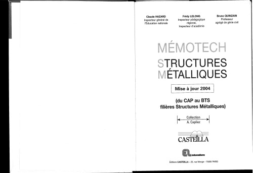 Memotech Structures métalliques : (Du CAP au BTS filières structures Métalliques)