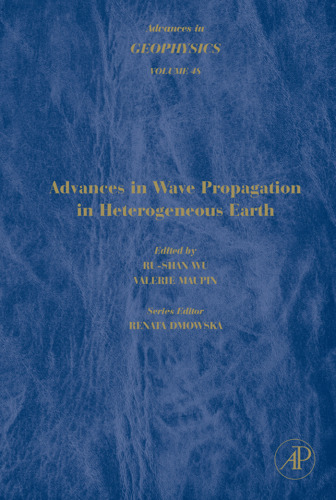 Advances in Wave Propagation in Heterogenous Earth