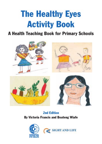 The Healthy Eyes Activity Book for Primary Schools 2nd Edition