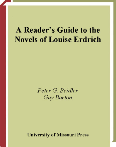 A Reader's Guide to the Novels of Louise Erdrich (2006)