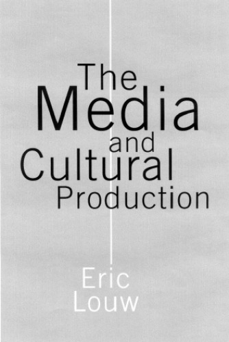 The Media and Cultural Production