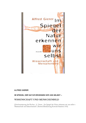 Im Spiegel der Natur erkennen wir uns selbst. Wissenschaft und Menschenbild.