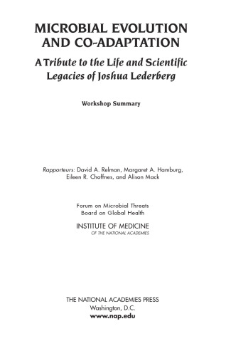 Microbial Evolution and Co-Adaptation: A Tribute to the Life and Scientific Legacies of Joshua Lederberg