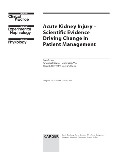 Acute Kidney Injury - Scientific Evidence Driving Change in Patient Management (Nephron Vol. 109, No. 4)