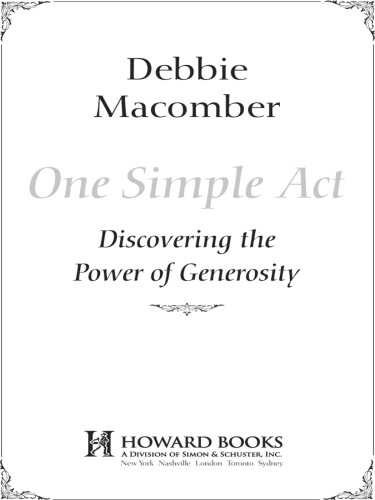 One Simple Act: Discovering the Power of Generosity