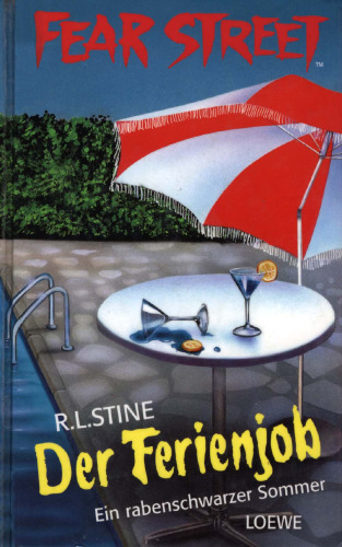 Fear Street. Der Ferienjob. Ein rabenschwarzer Sommer.