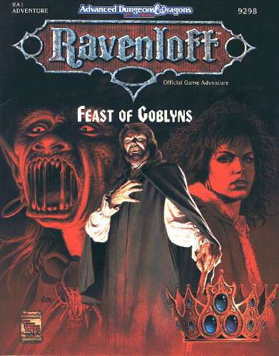 Feast of Goblyns (Advanced Dungeons & Dragons Ravenloft Module RA1)