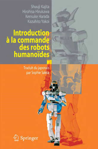 Introduction à la commande des robots humanoïdes : De la modélisation à la génération du mouvement