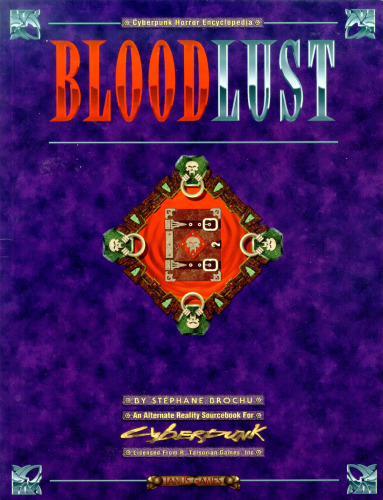Bloodlust (Cyberpunk Horror Encyclopedia)