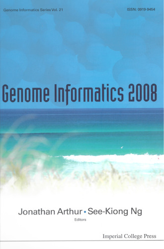 Genome Informatics 2008: Proceedings of the 19th International Conference, Gold Coast, Queensland, Australia 1-3 December 2008 (Genome Informatics Series)