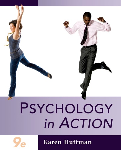 Psychology in Action, Ninth Edition
