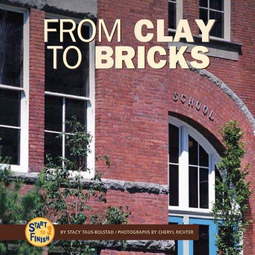 From Clay to Bricks (Start to Finish)