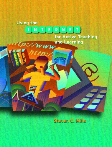 Using the Internet for Active Teaching and Learning