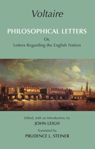 Philosophical Letters: Or, Letters Regarding the English Nation