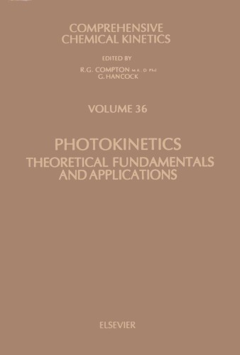 Photokinetics: Theoretical Fundamentals and Applications