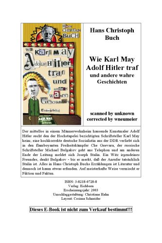 Wie Karl May Adolf Hitler traf und andere wahre Geschichten