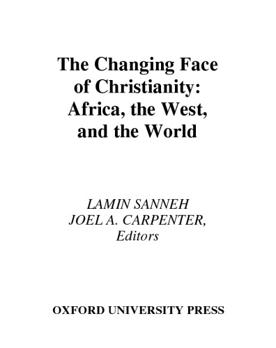 The Changing Face of Christianity: Africa, the West, and the World