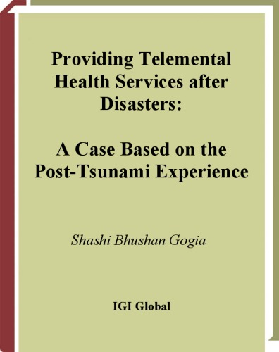 Providing Telemental Health Services after Disasters: A Case Based on the Post-Tsunami Experience