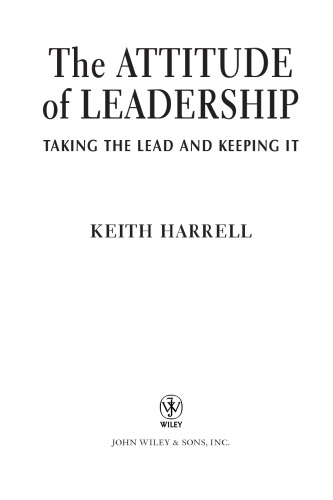 The Attitude of Leadership: Taking the Lead and Keeping It