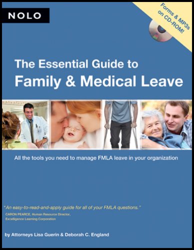 The Essential Guide to Family & Medical Leave