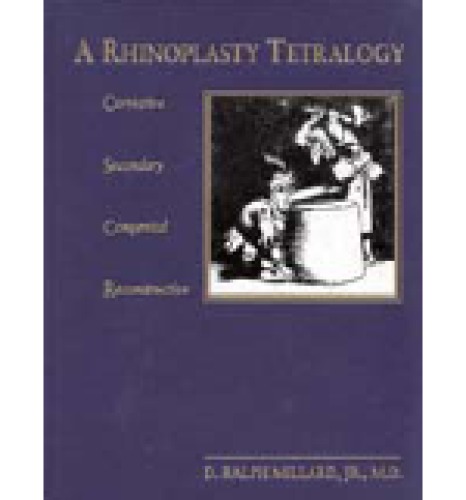 Rhinoplasty Tetralogy: Corrective, Secondary, Congenital, Reconstructive