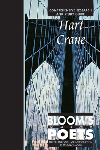 Hart Crane: Comprehensive Research and Study Guide (Bloom's Major Poets)