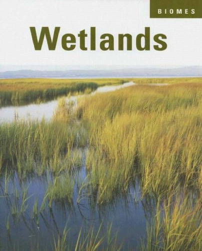 Wetlands (Biomes)