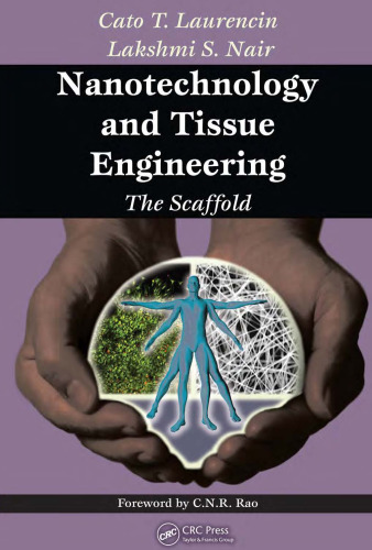 Nanotechnology and Tissue Engineering: The Scaffold