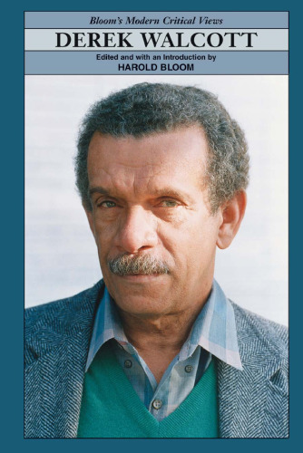 Derek Walcott (Bloom's Modern Critical Views)