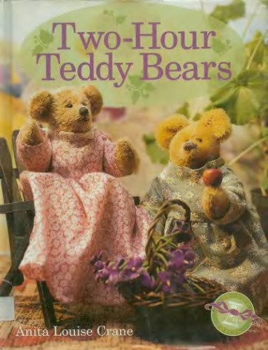 Two-Hour Teddy Bears (Two-Hour Crafts)