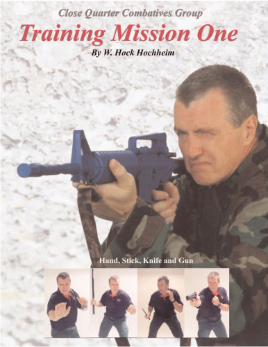 Close Quarter Combatives Group: Training Mission One