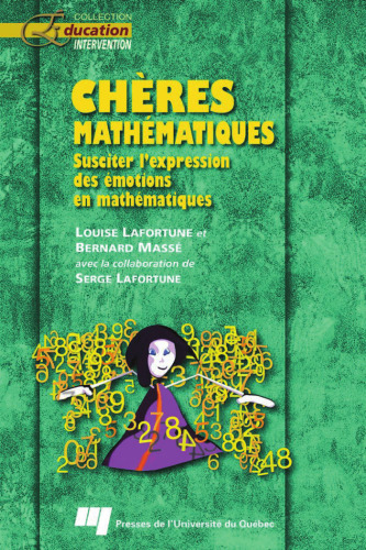 Chères mathématiques : Susciter l'expression des émotions en mathématiques