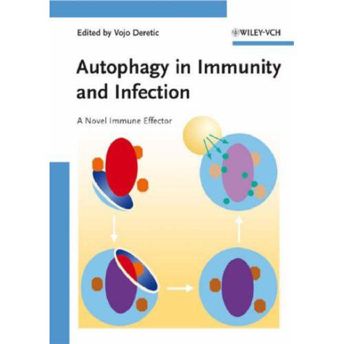 Autophagy in Immunity and Infection: A Novel Immune Effector