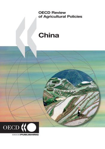OECD Review of Agricultural Policies China (OECD Reviews of Agricultural Policies)