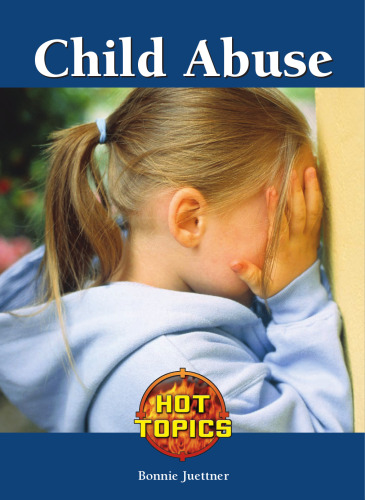 Child Abuse (Hot Topics)