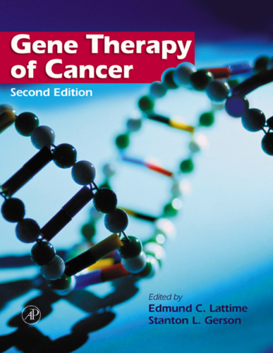 Gene Therapy of Cancer (2nd Edition)