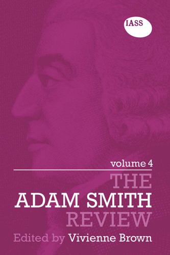 Adam Smith Review Volume IV (The Adam Smith Review)