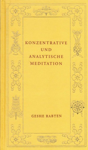 Konzentrative und analytische Meditation  GERMAN 