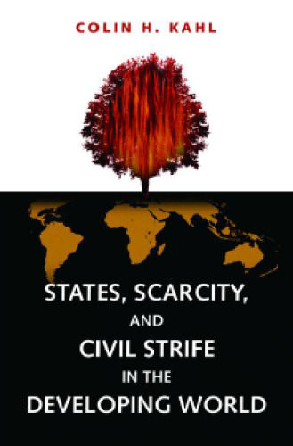 States, Scarcity, and Civil Strife in the Developing World