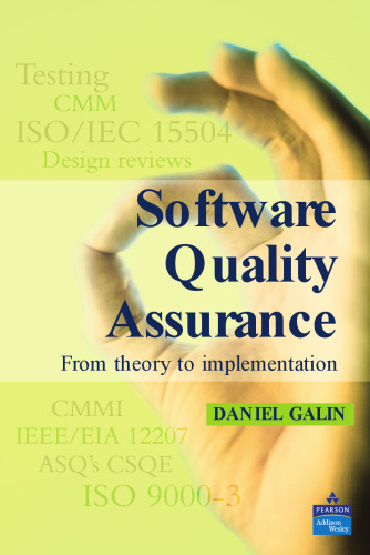 Software Quality Assurance: From Theory to Implementation