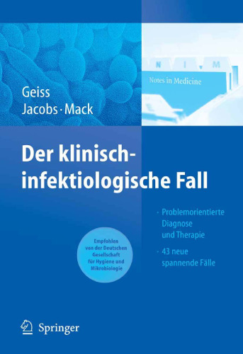 Der klinisch-infektiologische Fall: Problemorientierte Diagnose und Therapie
