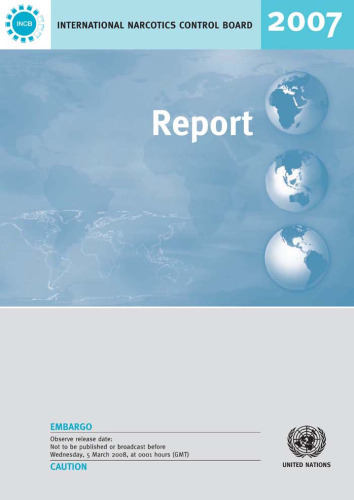Report of the International Narcotics Control Board for 2007