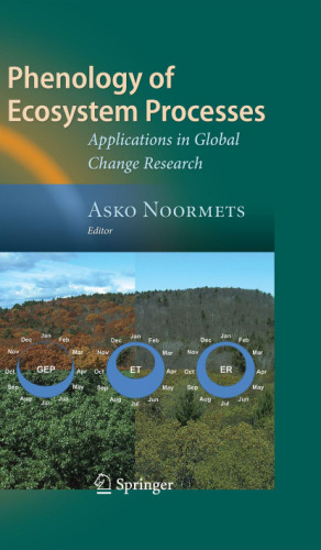 Phenology of Ecosystem Processes: Applications in Global Change Research