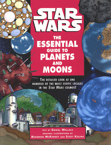 The Essential Guide to Planets and Moons (Star Wars)