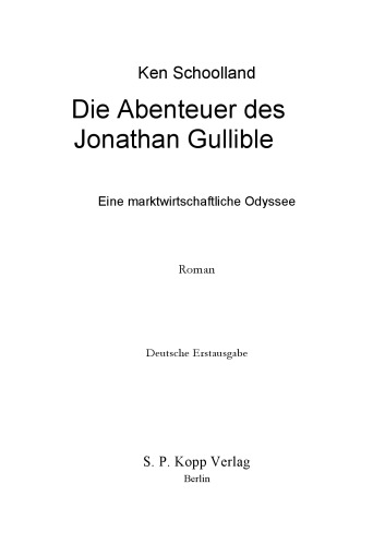 Die Abenteuer des Jonathan Gullible - Eine marktwirtschaftliche Odyssee