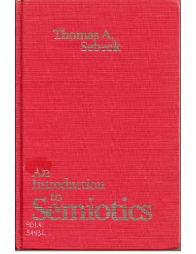 Introduction To Semiotics, An (Toronto Studies in Semiotics)
