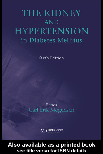 The Kidney and Hypertension in Diabetes Mellitus, Sixth Edition