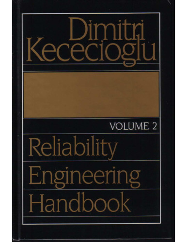 Reliability Engineering Handbook (Volume 2)
