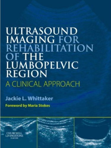 Ultrasound Imaging for Rehabilitation of the Lumbopelvic Region: A Clinical Approach